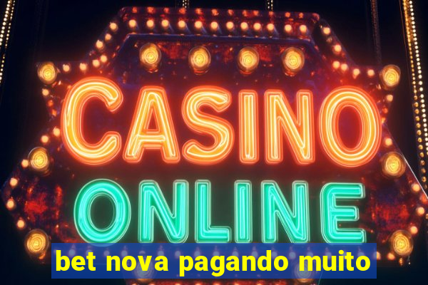 bet nova pagando muito